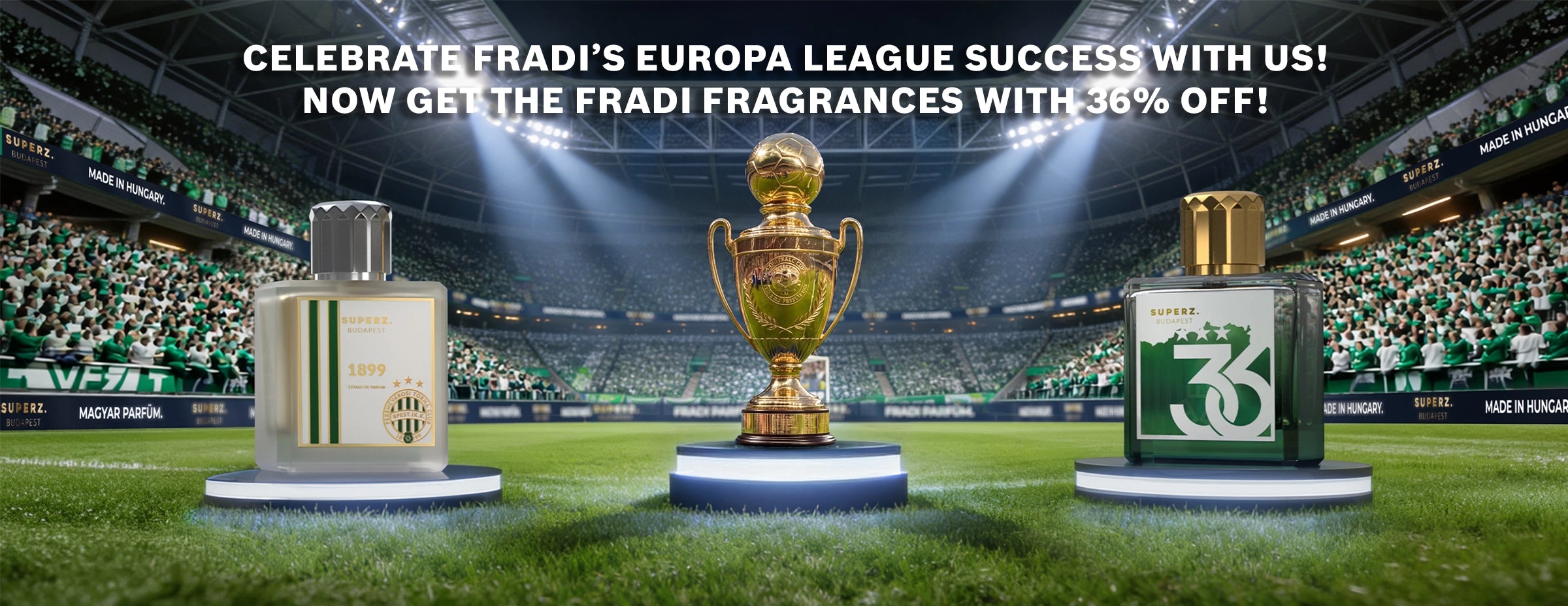 Celebrate Fradi's Europa League success with us!